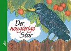 Der neugierige Star Der neugierige Star
