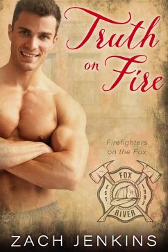 Cover Truth on Fire (Firefighters on the Fox, #2) (eBook, ePUB)