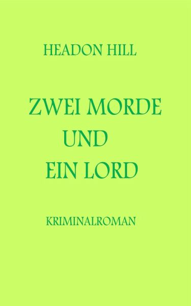 Zwei Morde und ein Lord (eBook, ePUB)
