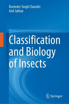 Classification and Biology of Insects - Chandel, Ravinder Singh;Jakhar, Anil