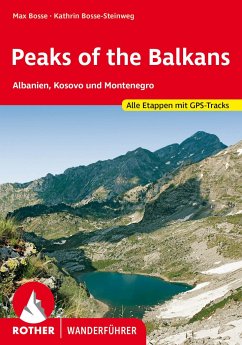 Peaks of the Balkans - Bosse, Max;Bosse-Steinweg, Kathrin