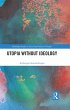 Utopia without Ideology (eBook, PDF) - Bild 1