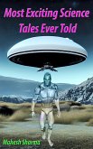 Most Exciting Science Tales Ever Told (eBook, ePUB)