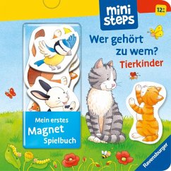 ministeps: Mein erstes Magnetbuch: Wer gehört zu wem? Tierkinder - Grimm, Sandra