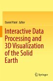 Interactive Data Processing and 3D Visualization of the Solid Earth