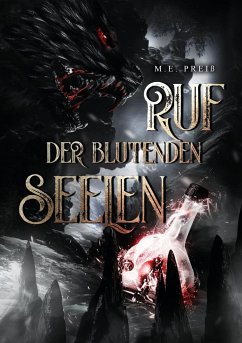 Ruf Der Blutenden Seelen - Preiß, M.E.