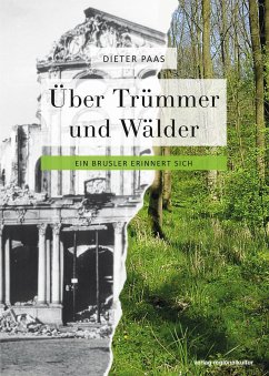 Über Trümmer und Wälder - Paas, Dieter