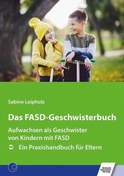 Das FASD-Geschwisterbuch (eBook, PDF) - Leipholz, Sabine