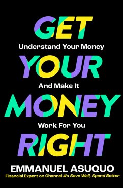 Get Your Money Right (eBook, ePUB) - Asuquo, Emmanuel