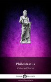 Delphi Collected Works of Philostratus (Illustrated) (eBook, ePUB)