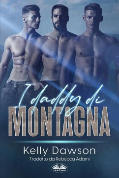 I Daddy Di Montagna (eBook, ePUB) - Dawson, Kelly