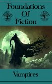 Foundations of Fiction - Vampires (eBook, ePUB)