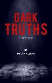 Dark Truths - A Poetry Book (eBook, ePUB)