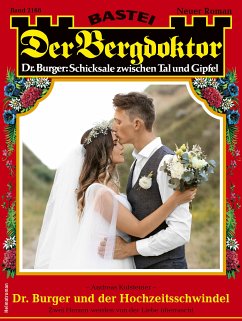 Der Bergdoktor 2168 (eBook, ePUB) - Kufsteiner, Andreas