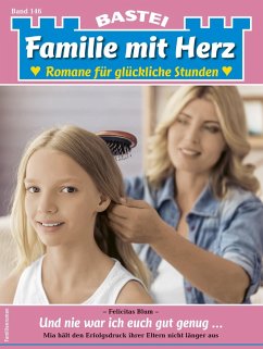 Familie mit Herz 146 (eBook, ePUB) - Blum, Felicitas