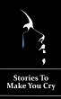 Stories To Make You Cry (eBook, ePUB) - Bild 1