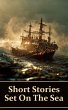 Short Stories Set on the Sea (eBook,... - Bild 1