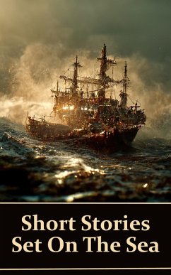 Short Stories Set on the Sea (eBook, ePUB) - Crane, Stephen; Hugo, Victor; Wells, H G