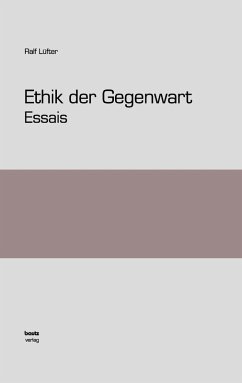 Ethik der Gegenwart (eBook, PDF) - Lüfter, Ralf