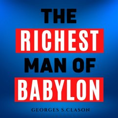 The Richest Man In Babylon - Original Edition (MP3-Download) - Clason, George S