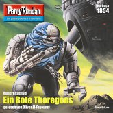 Ein Bote Thoregons (Heftroman) / Perry Rhodan-Zyklus "Die Tolkander" Bd.1854 (MP3-Download)