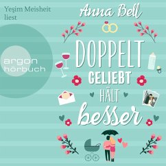 Doppelt geliebt hält besser (MP3-Download) - Bell, Anna