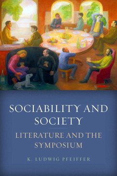 Sociability and Society (eBook, PDF) - Pfeiffer, K. Ludwig