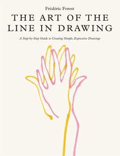 The Art of the Line in Drawing (eBook, ePUB) - Forest, Frederic