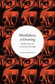 Mindfulness in Drawing (eBook, ePUB)