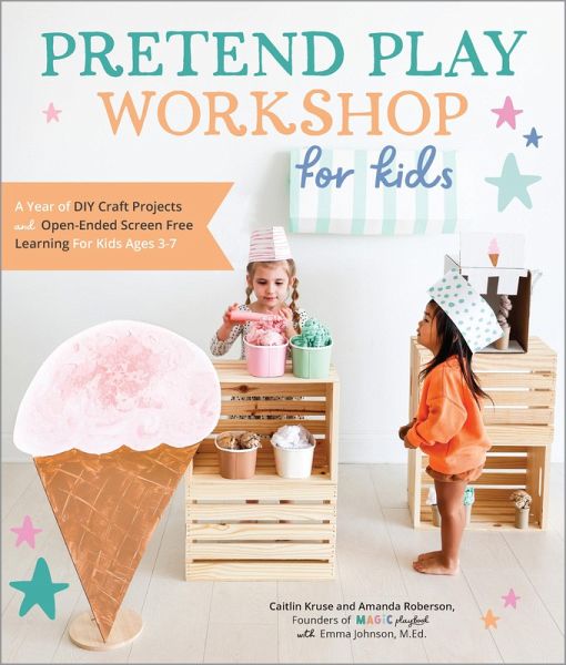 Pretend Play Workshop for Kids (eBook, ePUB) Pretend Play Workshop for Kids (eBook, ePUB)