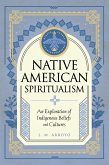 Native American Spiritualism (eBook, ePUB)