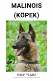 Malinois (Köpek) (eBook, ePUB)