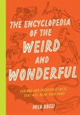 The Encyclopedia of the Weird and Wonderful (eBook, ePUB)