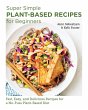 Super Simple Plant-Based Recipes for... - Bild 1
