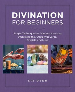 Divination for Beginners (eBook, ePUB) - Dean, Liz