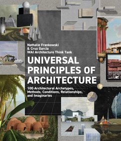 Universal Principles of Architecture (eBook, PDF) - Wai Architecture Think Tank; Garcia, Cruz; Frankowski, Nathalie