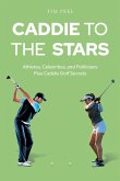 Caddie to the Stars (eBook, ePUB)