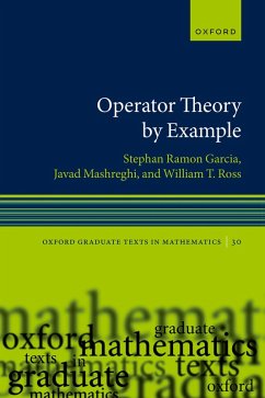 Operator Theory by Example (eBook, PDF) - Garcia, Stephan Ramon; Mashreghi, Javad; Ross, William T.