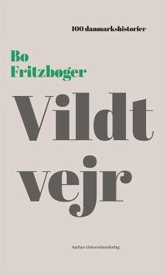Vildt vejr (eBook, ePUB) - Fritzboger, Bo