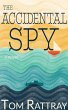The Accidental Spy: A Novel (eBook,... - Bild 1