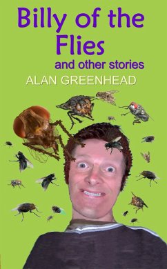 Cover Billy of the Flies and Other Stories (eBook, ePUB)