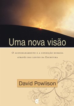 Uma nova visão (eBook, ePUB) - Powlison, David