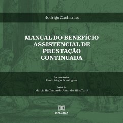 Manual do Benefício Assistencial de Prestação Continuada (MP3-Download) - Zacharias, Rodrigo