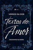 Versos da dor, textos do amor (eBook, ePUB)