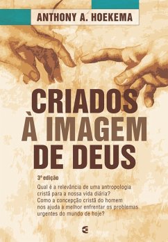 Criados à imagem de Deus (eBook, ePUB) - Hoekema, Anthony