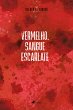 Vermelho, Sangue Escarlate (eBook, ePUB) - Bild 1