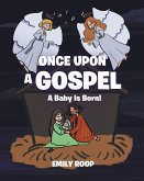 Once Upon a Gospel (eBook, ePUB)