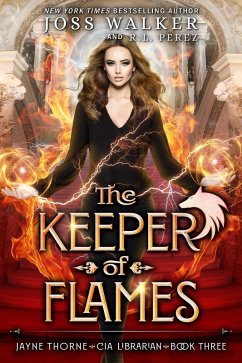 Cover The Keeper of Flames (Jayne Thorne, CIA Librarian, #3) (eBook, ePUB)