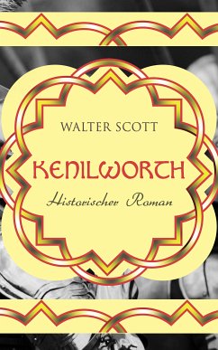 Kenilworth (eBook, ePUB) - Scott, Walter