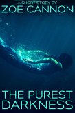 The Purest Darkness (eBook, ePUB) The Purest Darkness (eBook, ePUB)
